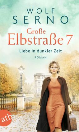 Große Elbstraße 7 - Liebe in dunkler Zeit