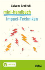 Mini-Handbuch Impact-Techniken im Coaching, m. 1 Buch, m. 1 E-Book