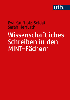 Wissenschaftliches Schreiben in den MINT-Fächern