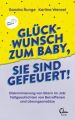 Glückwunsch zum Baby, Sie sind gefeuert!