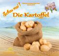 Schau mal! Die Kartoffel