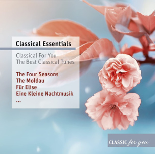 Classical Essentials: The Best Classical Tunes
