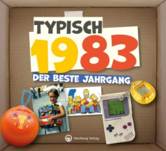 Typisch 1983 - Der beste Jahrgang