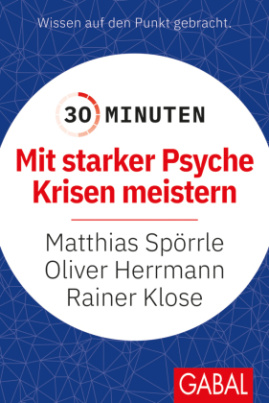 30 Minuten Mit starker Psyche Krisen meistern