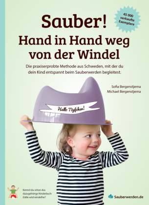 Sauber! Hand in Hand weg von der Windel