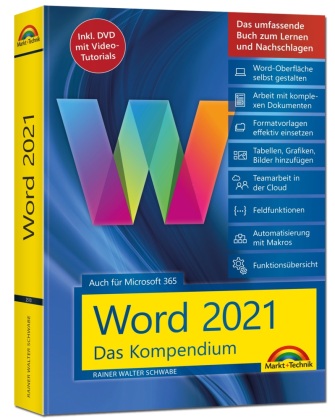 Word 2021 - Das umfassende Kompendium für Einsteiger und Fortgeschrittene. Komplett in Farbe