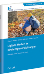 Digitale Medien in Kindertageseinrichtungen