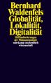 Globalität, Lokalität, Digitalität