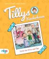 Tillys Kinderkram. Ferien bei Oma und Opa