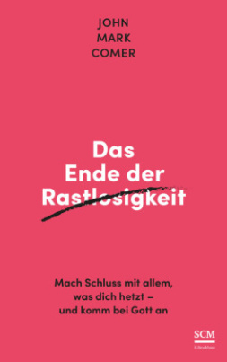 Das Ende der Rastlosigkeit