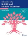 Heilpraktiker-Kolleg - Notfälle und kritische Situationen - Lernmodul 18