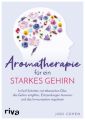 Aromatherapie für ein starkes Gehirn