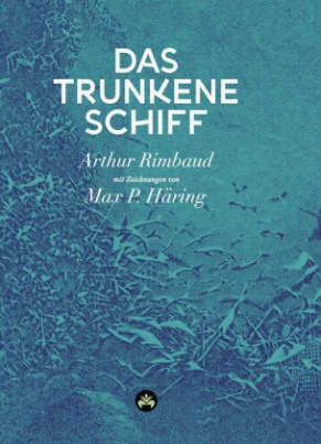 Das trunkene Schiff