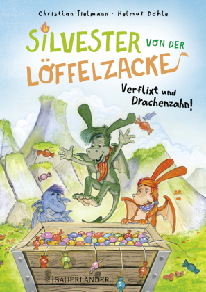 Silvester von der Löffelzacke - Verflixt und Drachenzahn