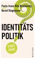 Identitätspolitik?