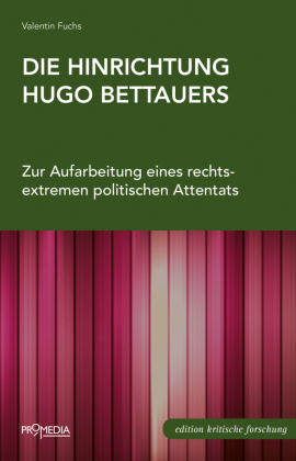 Die Hinrichtung Hugo Bettauers