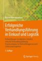 Erfolgreiche Verhandlungsführung in Einkauf und Logistik