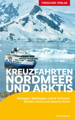 Reiseführer Kreuzfahrten Nordmeer und Arktis