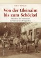 Von der Gleinalm bis zum Schöckel