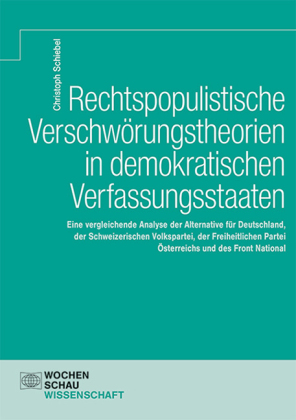 Rechtspopulistische Verschwörungstheorien in demokratischen Verfassungsstaaten