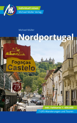 Nordportugal Reiseführer Michael Müller Verlag