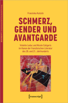 Schmerz, Gender und Avantgarde