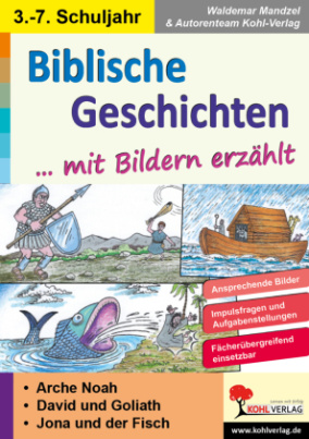 Biblische Geschichten mit Bildern erzählt