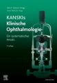 Kanskis Klinische Ophthalmologie