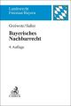 Bayerisches Nachbarrecht