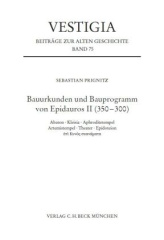 Bauurkunden und Bauprogramm von Epidauros II (350-300)