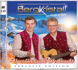 Alpenländische Weihnacht - 30 Weihnachtslieder