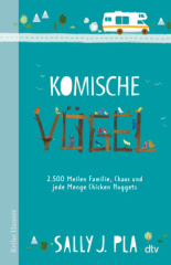 Komische Vögel - 2.500 Meilen Familie, Chaos und jede Menge Chicken Nuggets