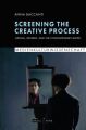 Screening the Creative Process