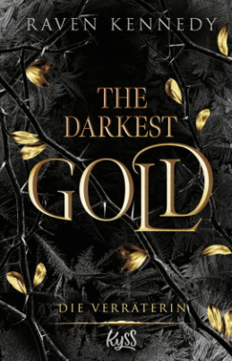 The Darkest Gold - Die Verräterin