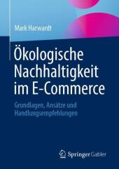 Ökologische Nachhaltigkeit im E-Commerce