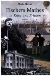 Fischers Mathes in Krieg und Frieden