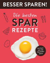 Die besten Spar-Rezepte  - Besser Sparen!