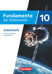 Fundamente der Mathematik - Nordrhein-Westfalen - Ausgabe 2019 - 10. Schuljahr