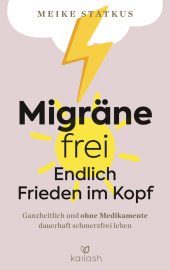 Migräne-frei: endlich Frieden im Kopf