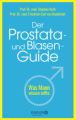 Der Prostata- und Blasen-Guide