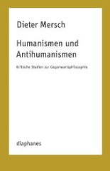 Humanismen und Antihumanismen