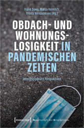 Obdach- und Wohnungslosigkeit in pandemischen Zeiten