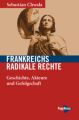 Frankreichs radikale Rechte