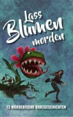 Lass Blumen morden