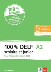 100% DELF A2 scolaire et junior - Neue Prüfungsformate ab 2020