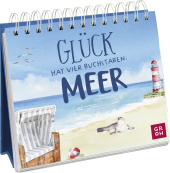 Glück hat vier Buchstaben: MEER