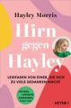 Hirn gegen Hayley