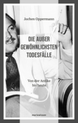 Die außergewöhnlichsten Todesfälle