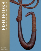 Fish Hooks of the Pacific Islands Vol II