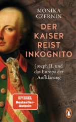 Der Kaiser reist inkognito